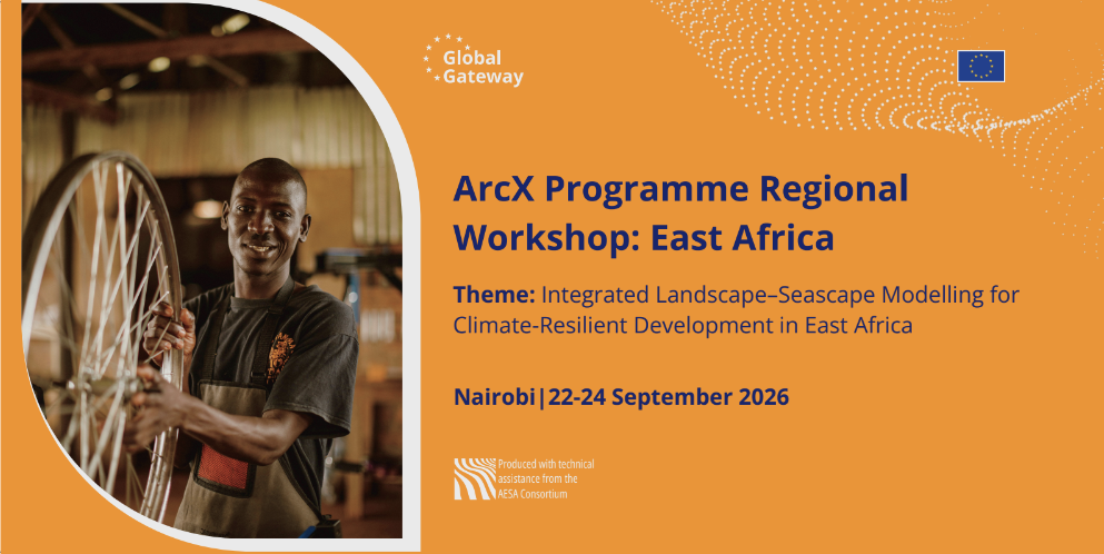 ArcX Programme Regional Workshop: East Africa 